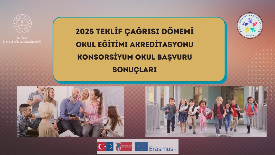 2025 Okul Eğitimi Akreditasyon Ağına dahil olan okul ve kurumlarımız belirlendi