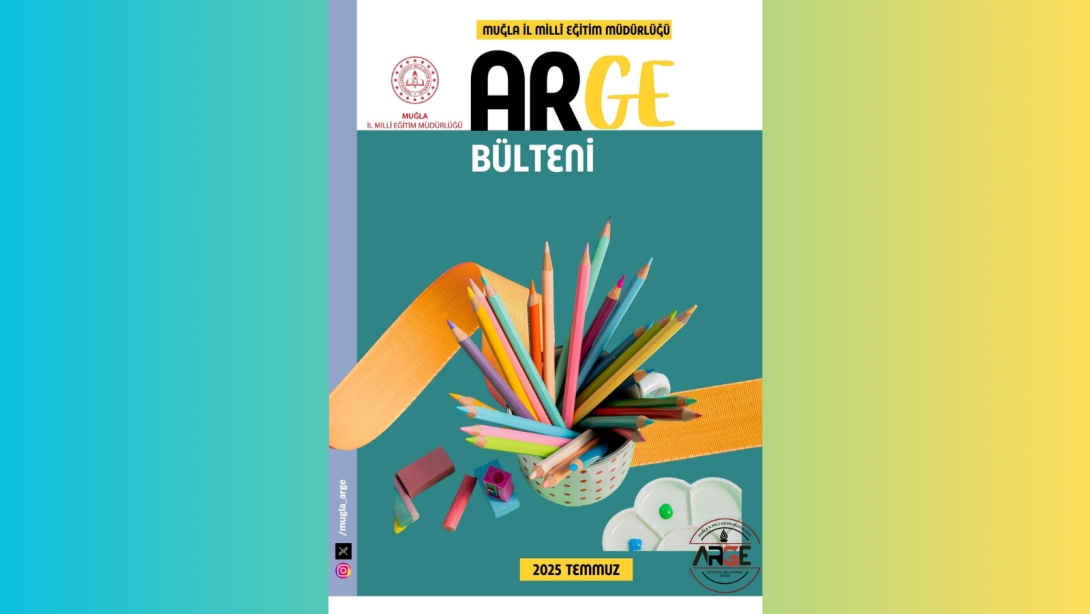OCAK-HAZİRAN 2025 ARGE BÜLTENİ YAYIMLANDI